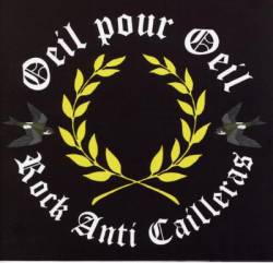 Oeil Pour Oeil : Rock Anti Cailleras